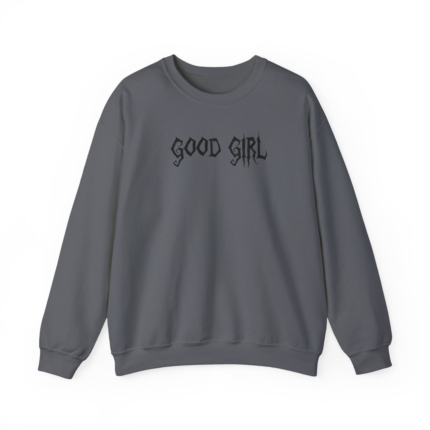 Good Girl Sweatshirt