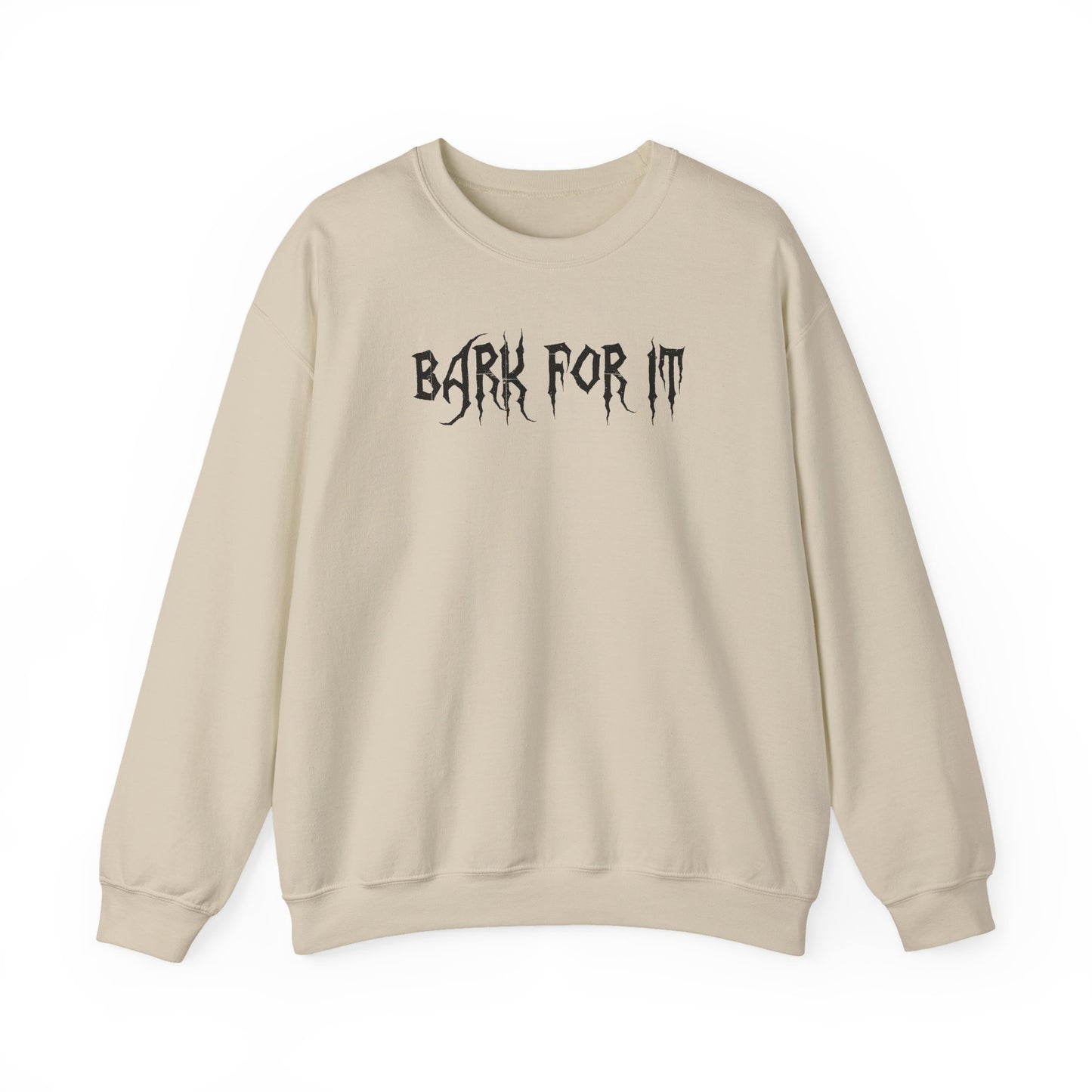 Bark for it Sweatshirt