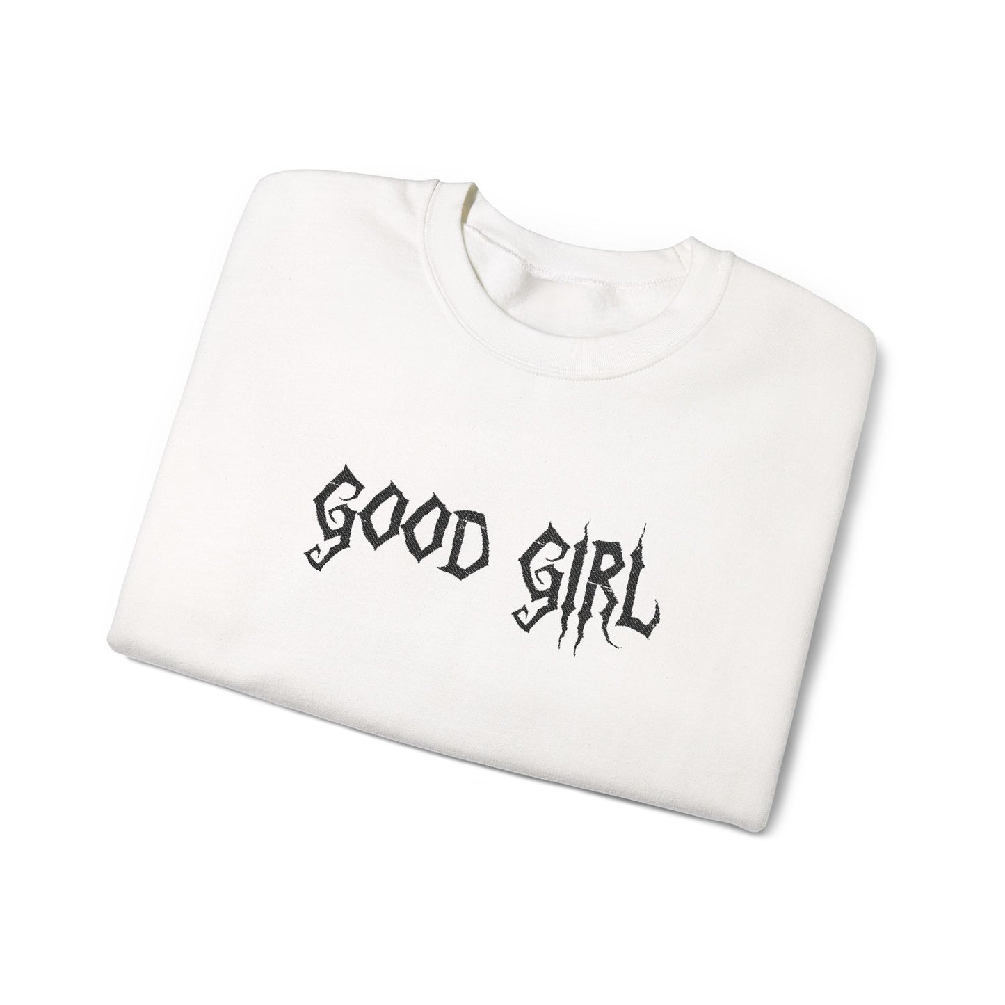 Good Girl Sweatshirt - Embroidered