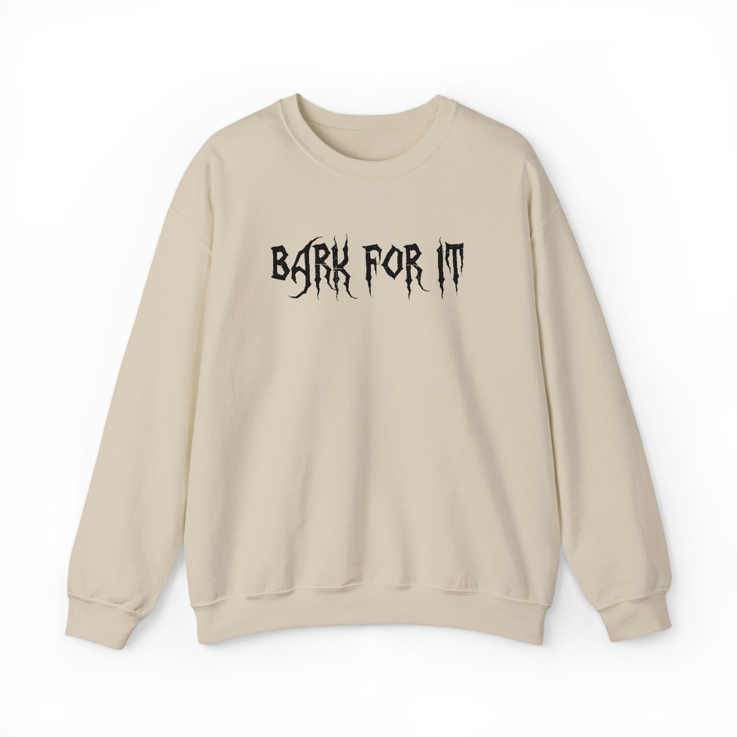 Bark for it Sweatshirt - Embroidered