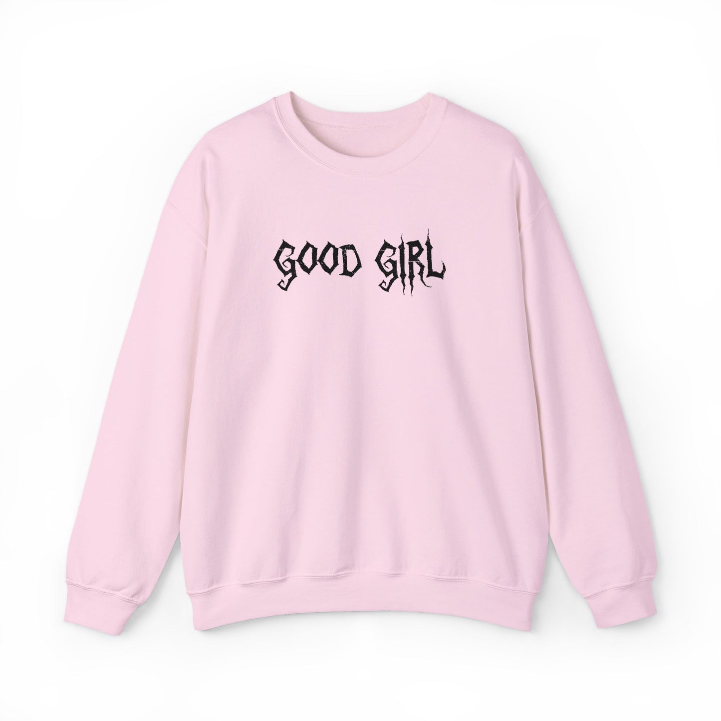 Good Girl Sweatshirt - Embroidered