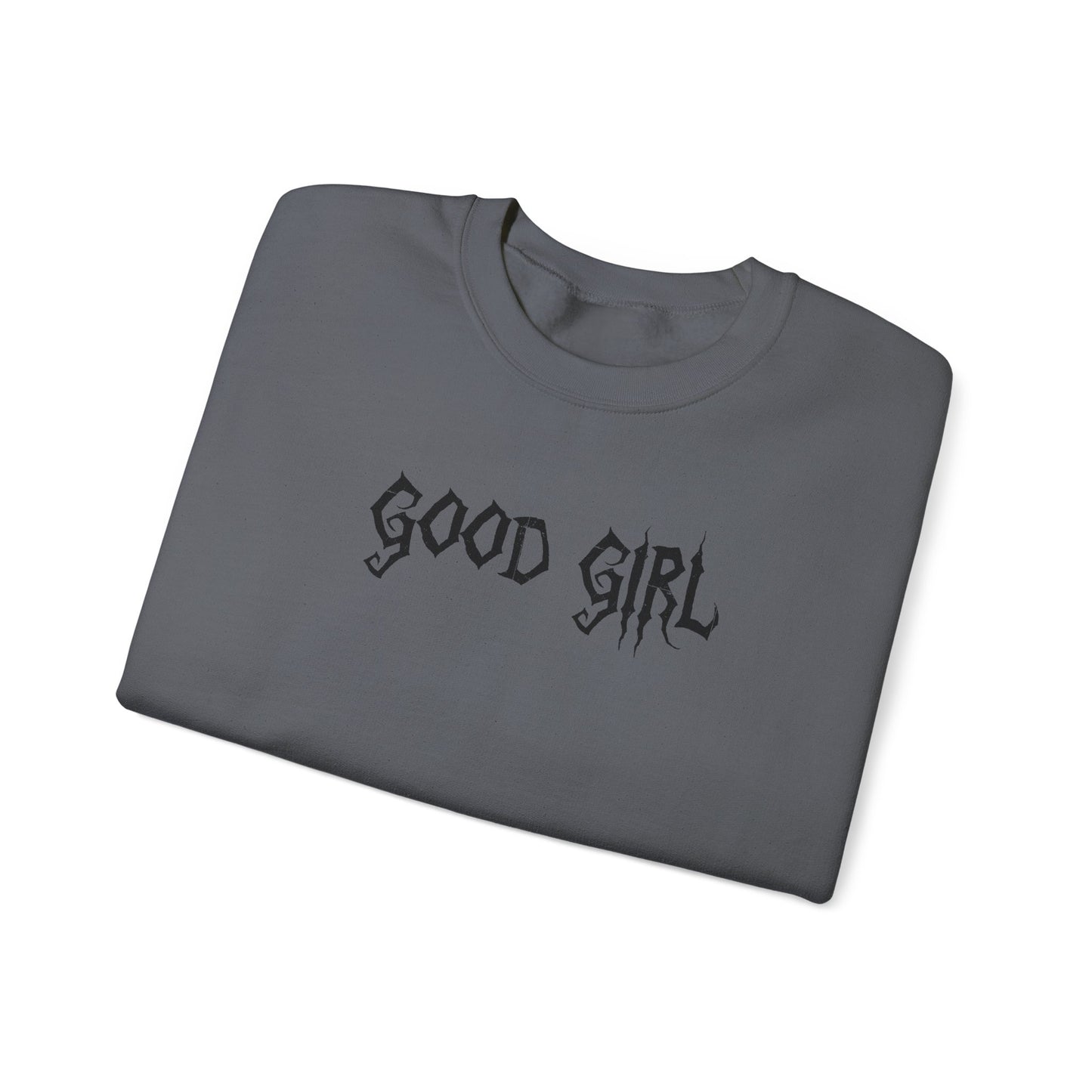 Good Girl Sweatshirt