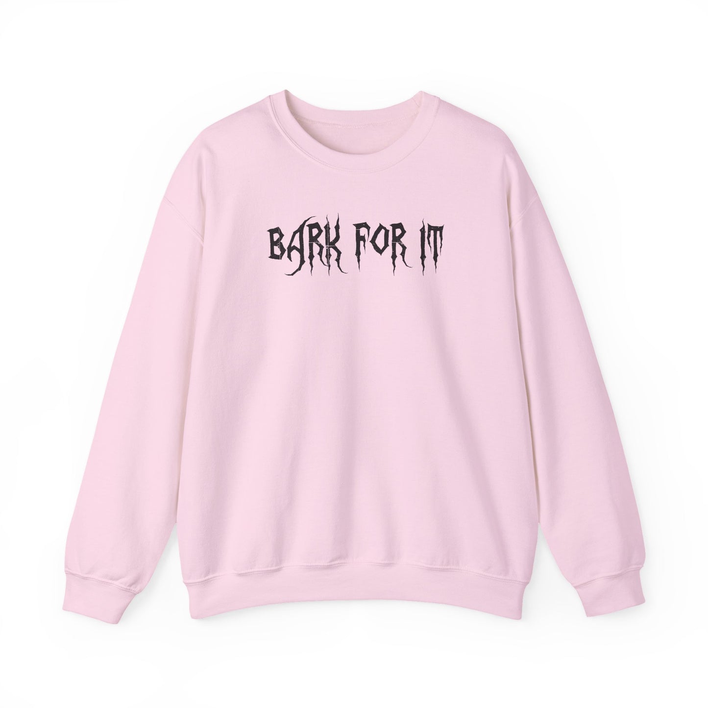 Bark for it Sweatshirt