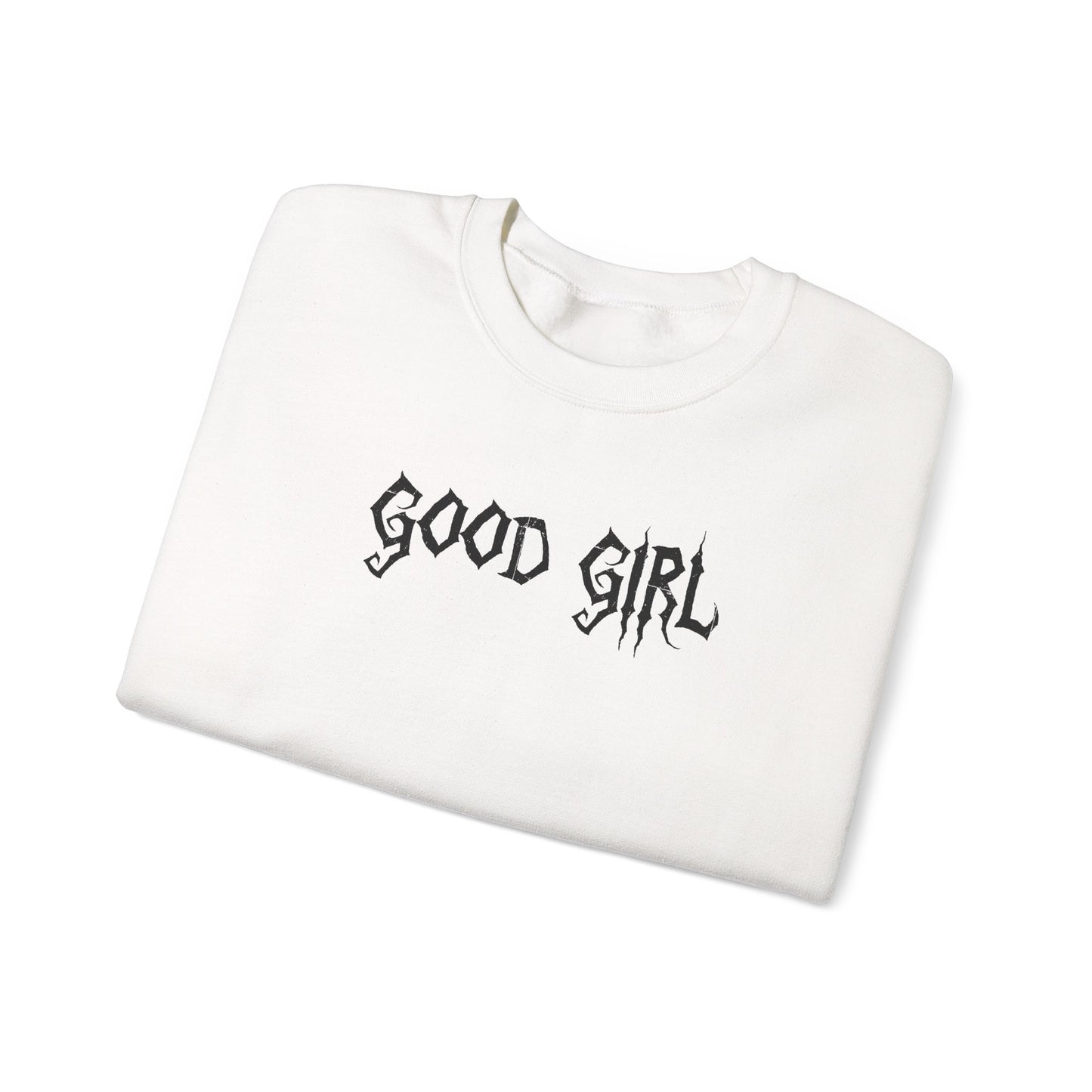 Good Girl Sweatshirt