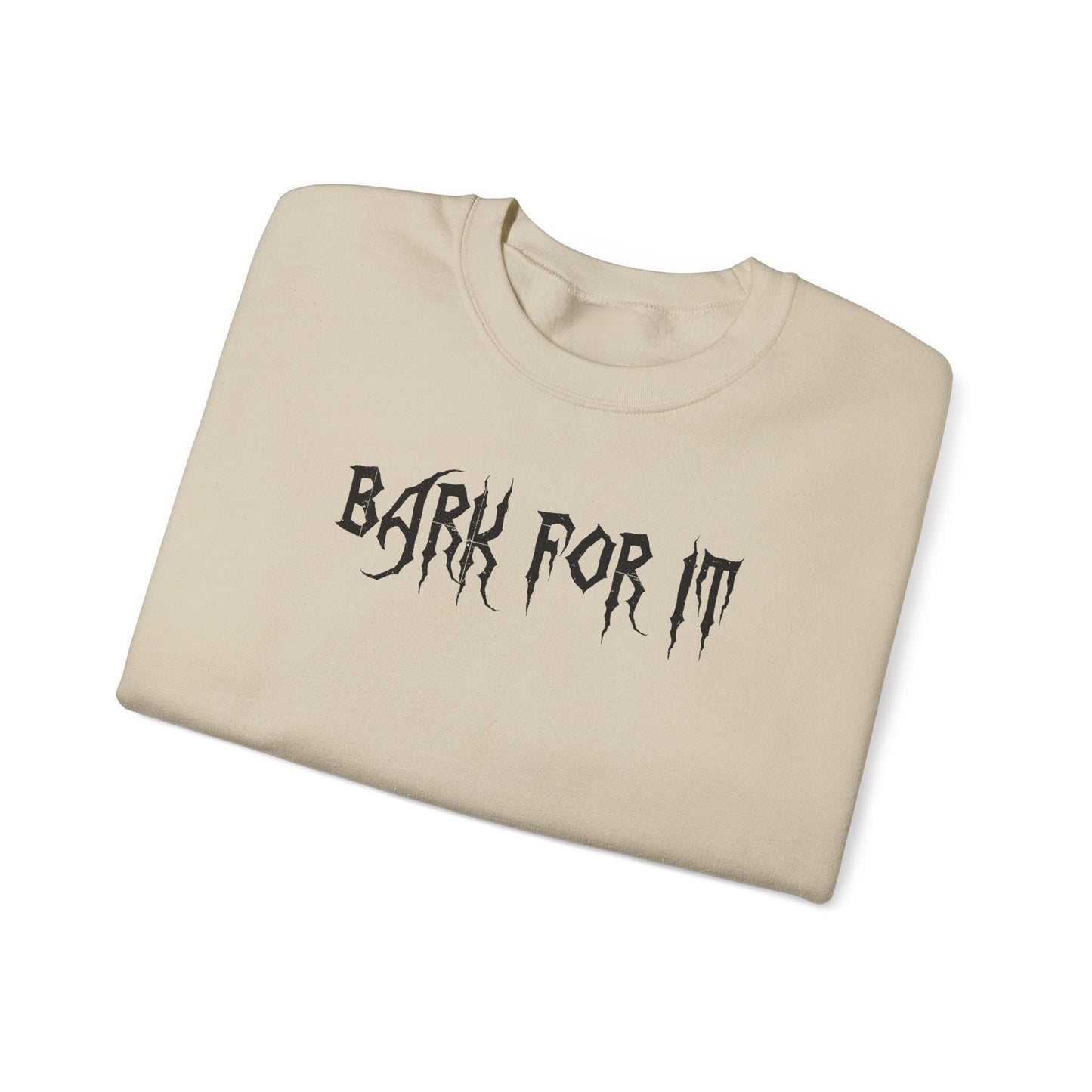Bark for it Sweatshirt